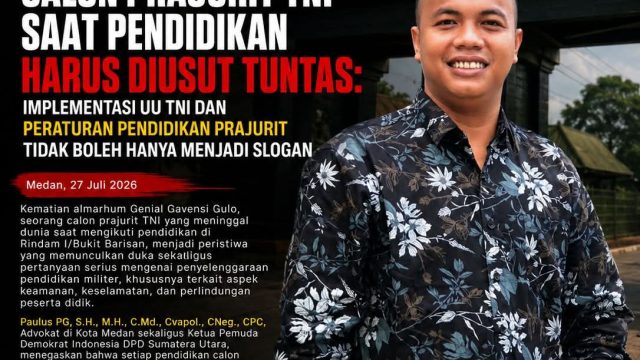 Kematian Calon Prajurit TNI Saat Pendidikan Harus Diusut  almarhum Genial Gavensi Gulo